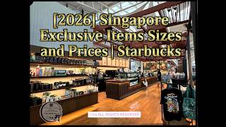 [2026] Singapore Exclusive Items Sizes and Prices | Starbucks
