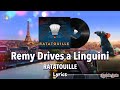 Remy Drives A Linguini Ratatouille Lyrics Disney Movie Soundtrack