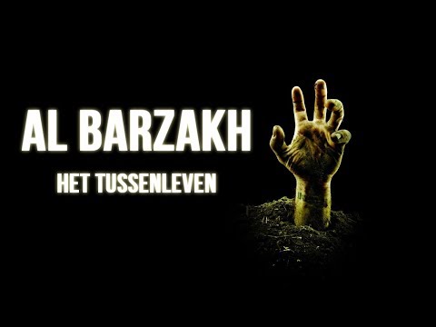 02: Al Barzakh | Het Tussenleven