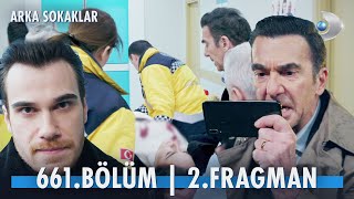 Arka Sokaklar 661 Bölüm 2 Fragman @kanald