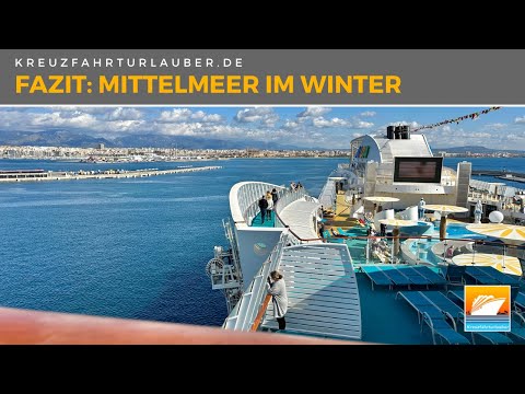Top oder Flop?! Ist eine Kreuzfahrt durch das Mittelmeer im Winter sinnvoll? Das solltet ihr wissen!