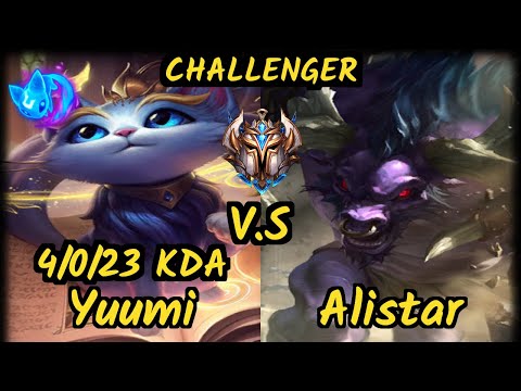 labrov (YUUMI) vs ALISTAR - 4/0/23 KDA BOTTOM SUPPORT CHALLENGER GAMEPLAY - EUW