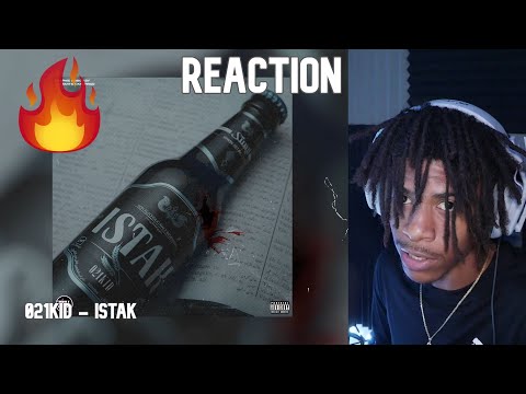 021kid - ISTAK (Prod by . Kosfinger) Reaction!!!🔥🔥