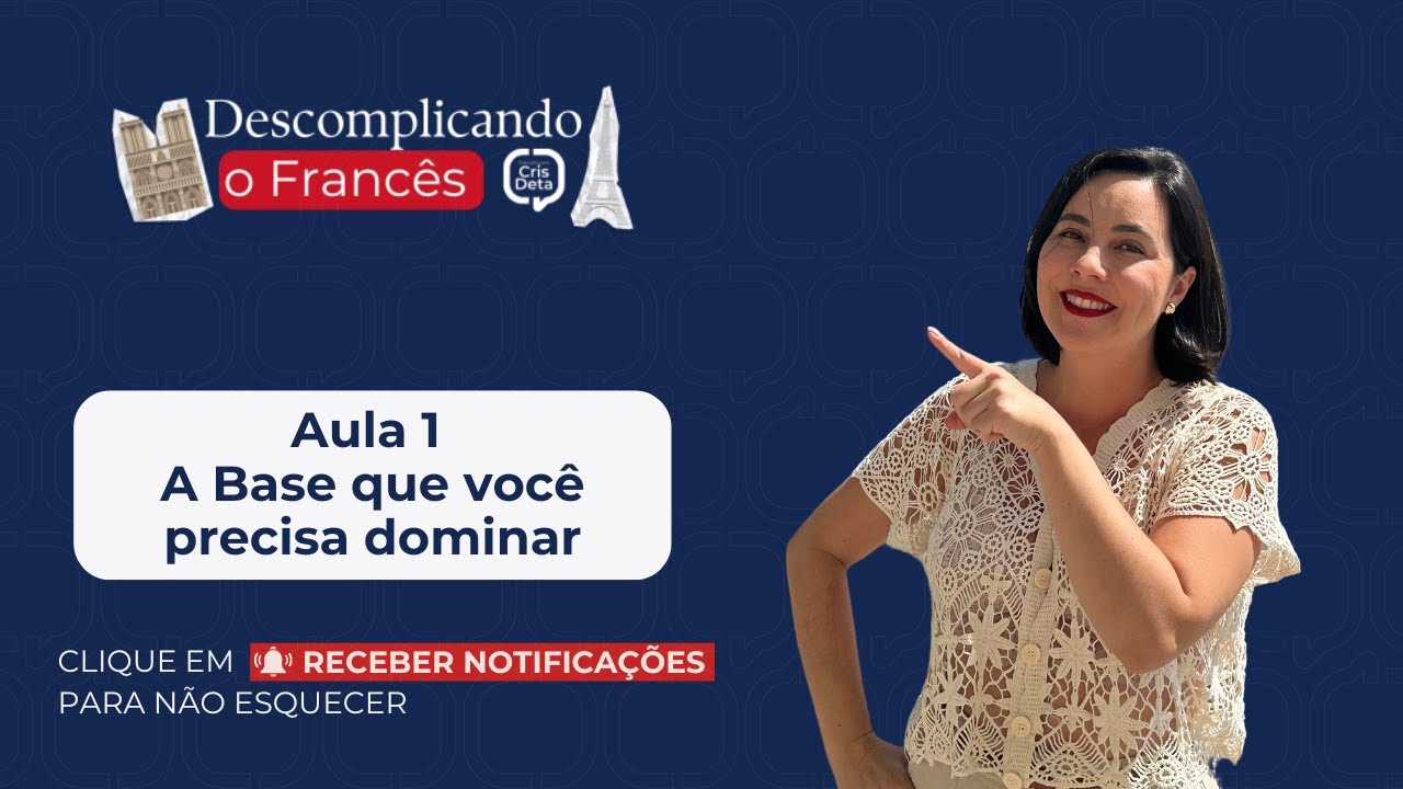 Descomplicando o Francês - AULA 1