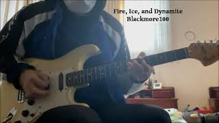 Fire, Ice &amp; Dynamite - Blackmore100