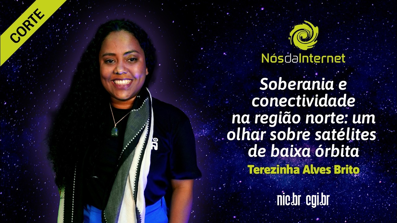 Soberania e conectividade na região norte: um olhar sobre satélites de baixa órbita |Nós da Internet