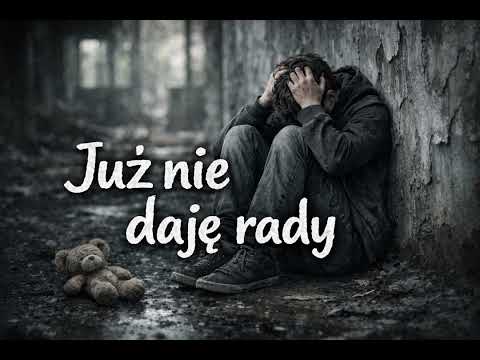 Już nie daje rady