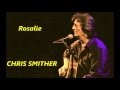 ROSALIE. Chris Smither.  Lyrics.