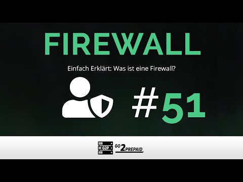 #51 Einfach Erklärt: "Was ist eine Firewall?"