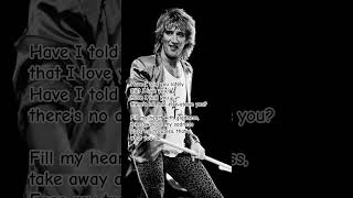 Have I Told You Lately That I Love You | Rod Stewart | Music &amp; Lyric