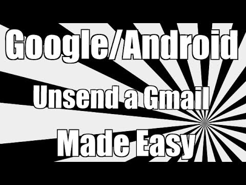 How to Unsend a gmail Email