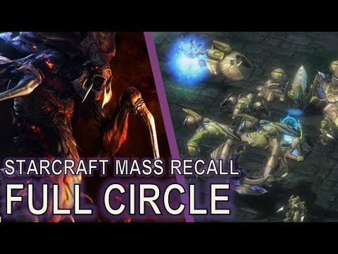 Starcraft Mass Recall 20 - Full Circle