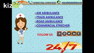 Ambitious Support by Vedanta Air Ambulance Service in Kolkata and Patna