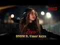 DNDM Ft Umar Keyn Zero VideoClip