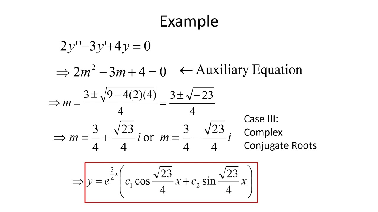 Differential Equations:  Homogeneous Linear Equations with Constant Coefficients
