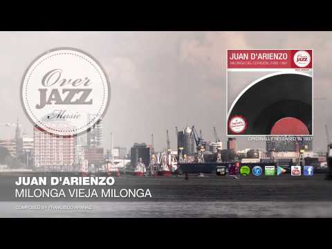Juan D'Arienzo - Milonga Vieja Milonga (1937)