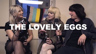 INTERVIEW W/ THE LOVELY EGGS