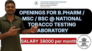 B. Pharm | Bsc | Msc Job vacancy at National Tobacco testing laboratory| CDSCO JobUpdate#pharmaalert