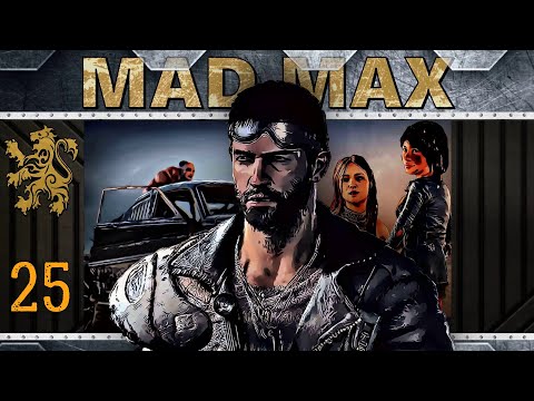 Mad Max | Fuel, Blood, and Fury | Pt.25