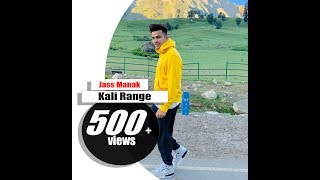 Kali Range : Jass Manak | Intense | GeetMP3 | Latest Punjabi Songs 2019 |Romantic Song