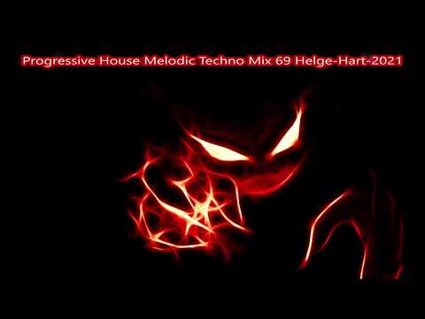 Progressive House Melodic Techno Mix 69 Helge Hart 2021
