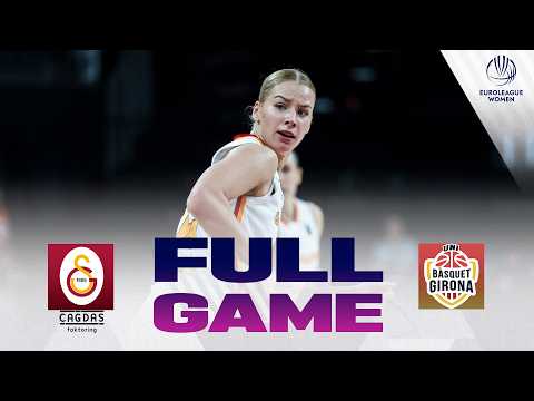 Galatasaray Cagdas Faktoring v Spar Girona | Full Basketball Game | EuroLeague Women 2025-26