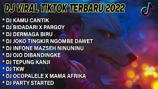 Download lagu DJ GEMPAR MUSIC FULLALBUM TERBARU - KAMU CANTIK | BIDADARI X PARGOY | VIRAL TIKTOK 2022 mp3