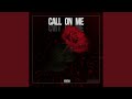 Call On Me
