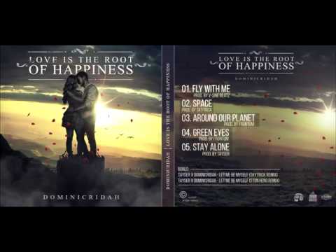 DOMINICRIDAH - Sampler "Love Is The Root Of Happiness"