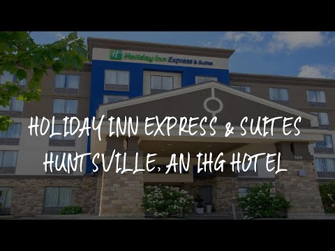 Holiday Inn Express & Suites Huntsville, an IHG Hotel Review - Huntsville , Canada