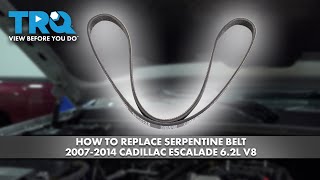How to Replace Serpentine Belt 2007-2014 Cadillac Escalade 6.2L V8
