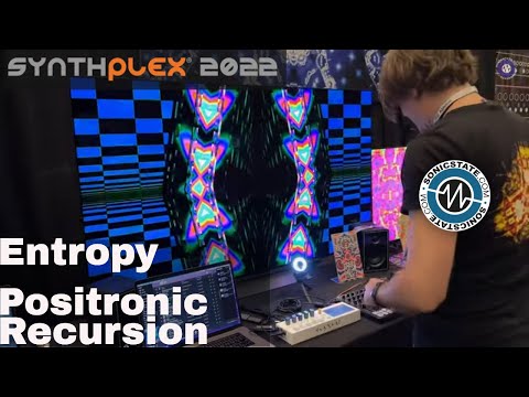 SynthPlex 2022: Entropy and Sons Positronic Recsursion Studio