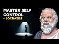 Socrates - How To Master Self Control (Socratic Skepticism)