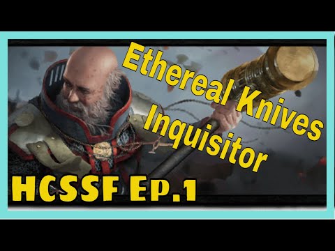 [HCSSF] Ethereal Knives Inquisitor Build Diary Ep.1 and Build Breakdown [PoE 3.17 Archnemesis]