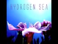 Hydrogen Sea - The Fall 