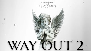 YB Neet - Way Out 2 ft. YHP REEZY