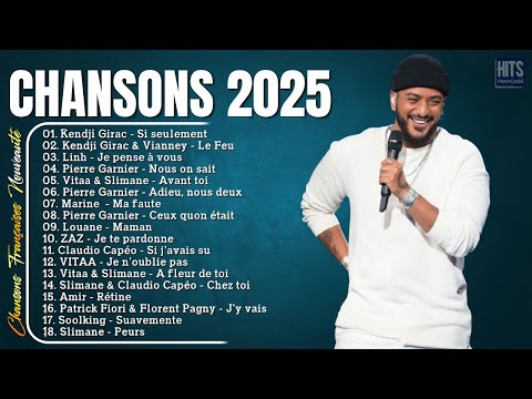 🎤 2025 French Playlist 🔥 Louane, Kendji Girac, Vianney, Soprano & Clara Luciani's Top Hits!
