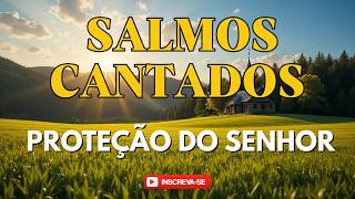 Salmos Cantados | Proteção, Paz e Confiança no Senhor | Bíblia em Canção
