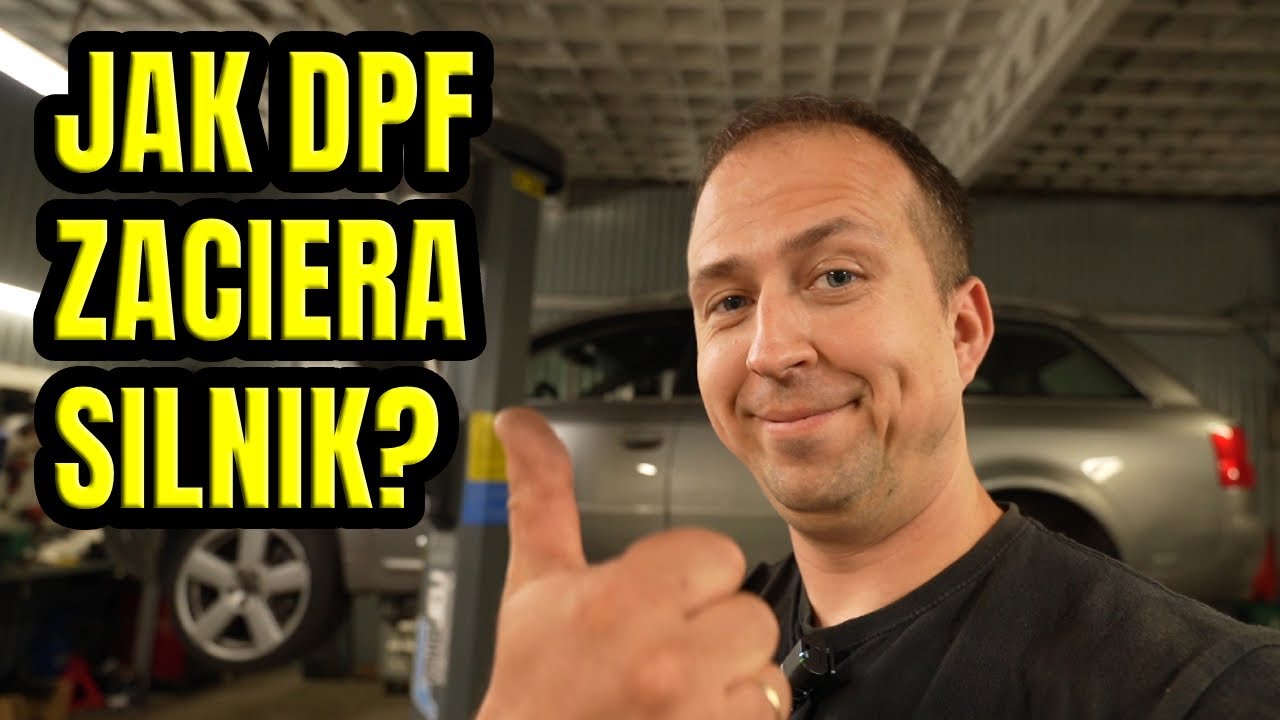 JAK DPF ZACIERA SILNIK?