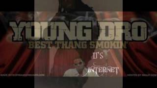 young dro best thing smokin ft. man-g