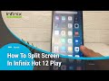 Infinix Hot 12 Play Split Screen How To Split Screen On Infinix