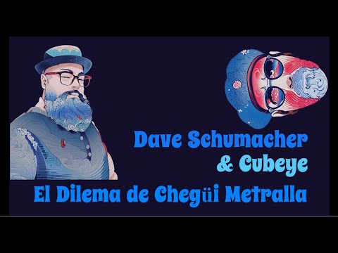 El Dilema de Chegüi Metralla