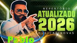 Download lagu PABLO 2026 - PABLO - PABLO 2026 (NOVAS MÚSICAS) ARROCHA 2026 - EP NOVO - PABLO 2025 mp3