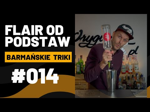 Barmańskie Triki - 3 podstawowe efektowne nalania - Flair od podstaw - poradnik barmana