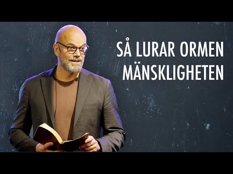 Så lurar ormen mänskligheten - Niklas Piensoho | Filadelfia Bibel