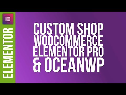 Custom Woocommerce Shop Design with Elementor Pro OceanWP
