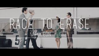 Gaby &amp; Napoleon || Race to erase