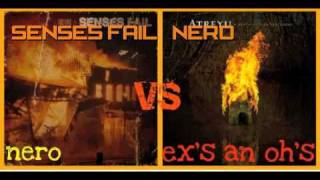Atreyu Ex&#39;s and Oh&#39;s VS.  SENSES FAIL Nero