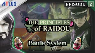 RAIDOU Remastered: The Mystery of the Soulless Army - Principles of Raidou | Battle System
