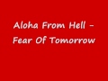 aloha from hell - fear of tomorrow 